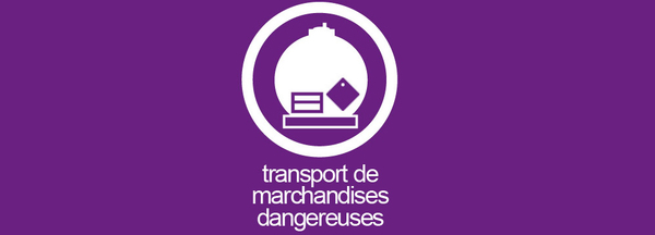 Transport de marchandises dangereuses