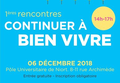 Premières rencontres Continuer à bien vivre